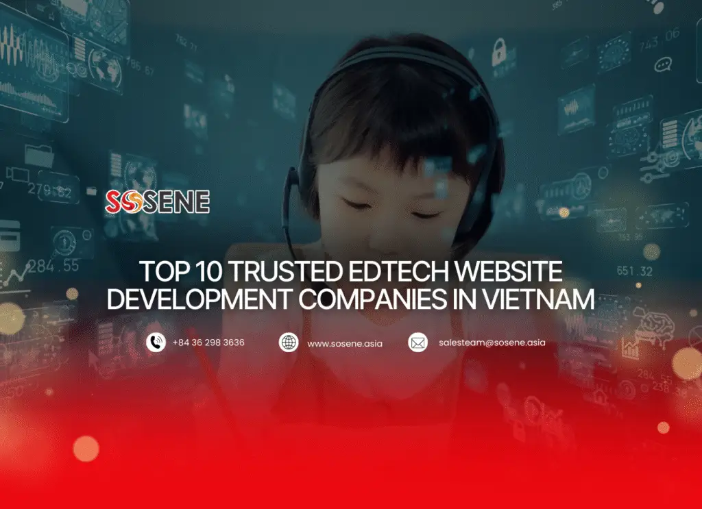 Top 10 Trusted EdTech Website Development Agencies in Vietnam